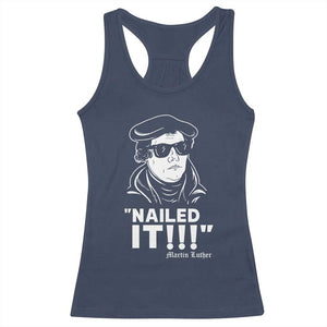 Funny Martin Luther Nailed It Racerback Tank Top TS09 Navy Print Your Wear