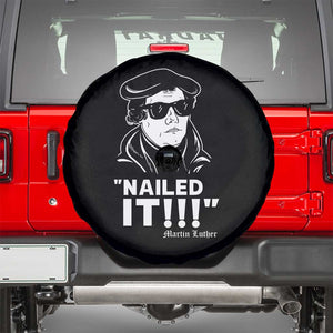 Funny Martin Luther Nailed It Spare Tire Cover TS09 Black Print Your Wear