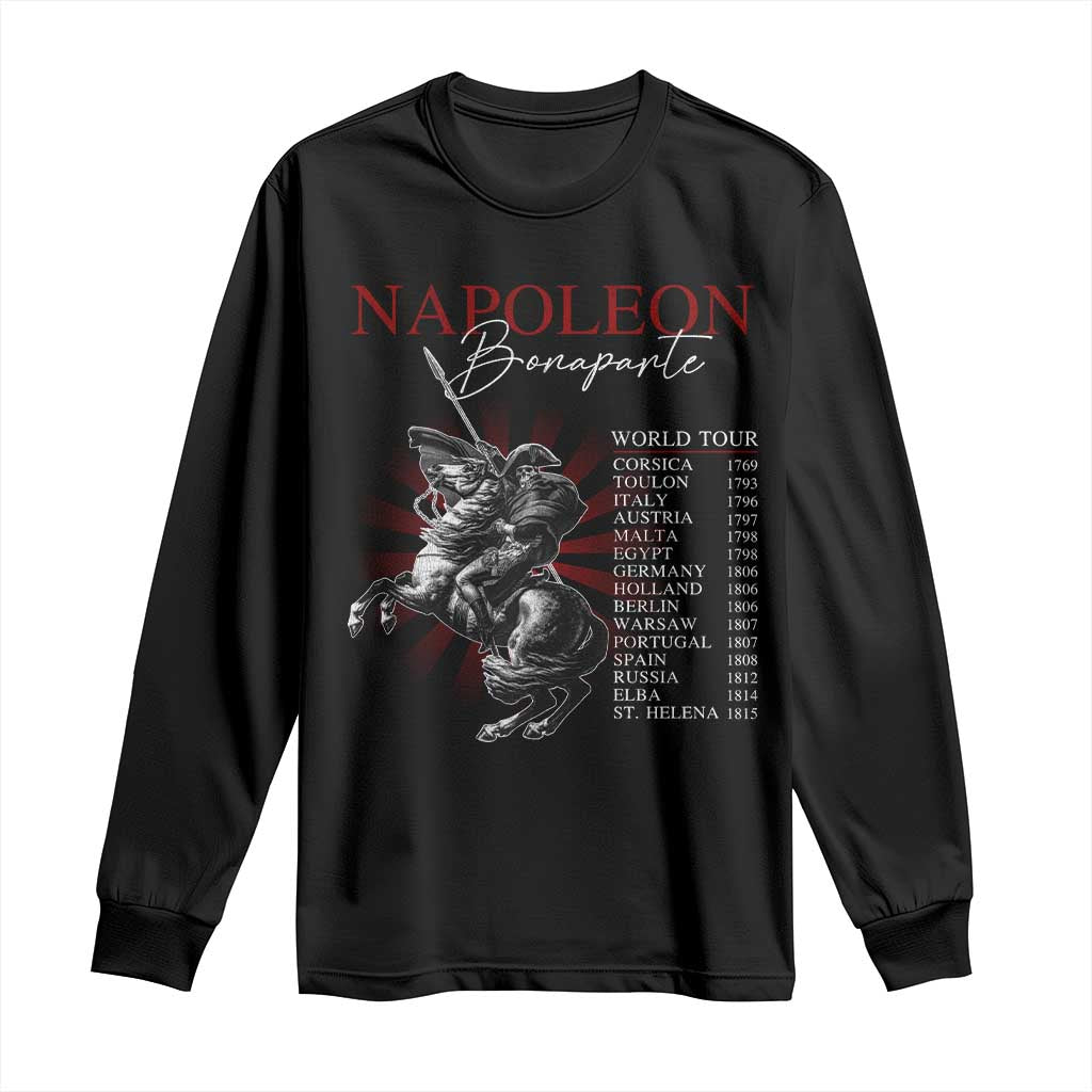 Funny History Lover Long Sleeve Shirt Napoleon Bonaparte World Tour TS09 Black Print Your Wear
