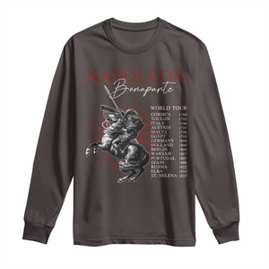 Funny History Lover Long Sleeve Shirt Napoleon Bonaparte World Tour TS09 Dark Chocolate Print Your Wear