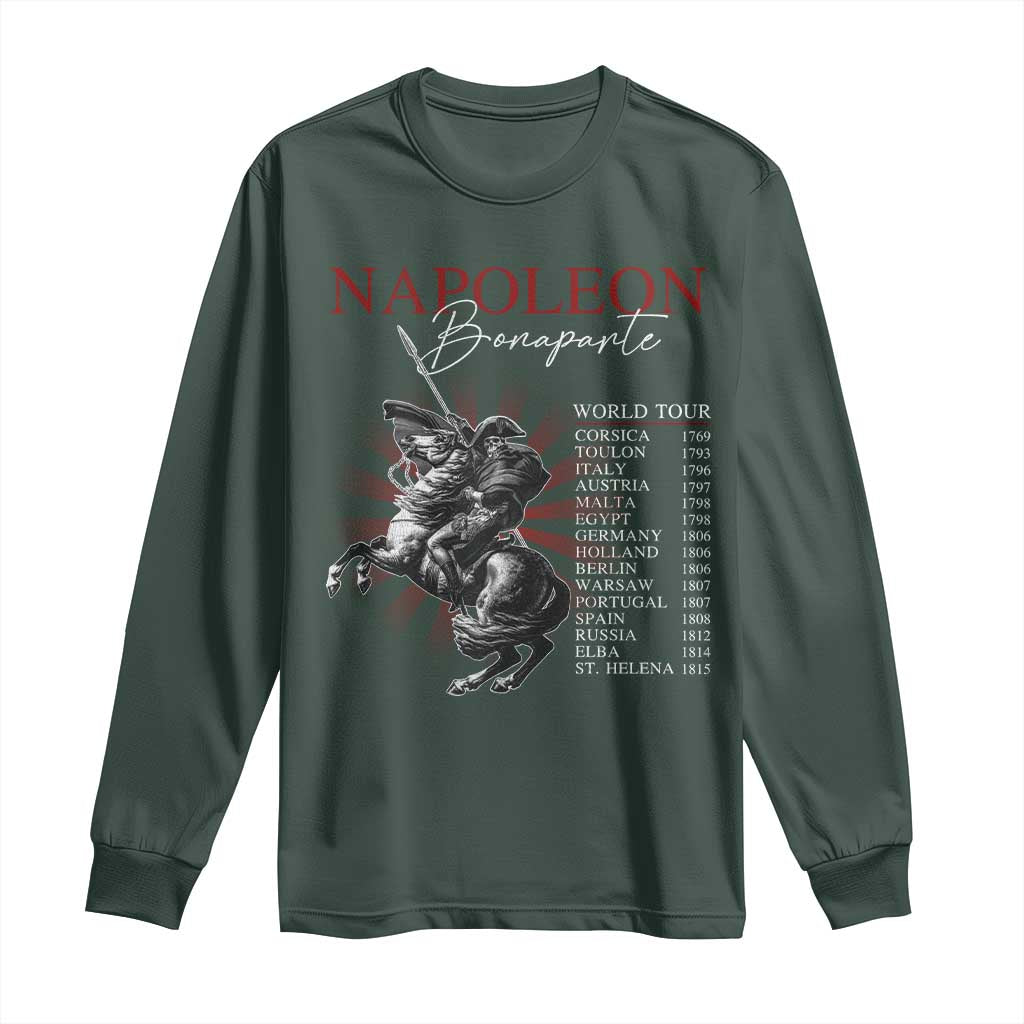 Funny History Lover Long Sleeve Shirt Napoleon Bonaparte World Tour TS09 Dark Forest Green Print Your Wear