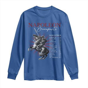Funny History Lover Long Sleeve Shirt Napoleon Bonaparte World Tour TS09 Royal Blue Print Your Wear
