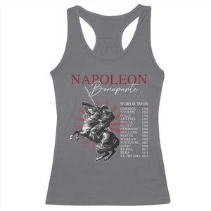 Funny History Lover Racerback Tank Top Napoleon Bonaparte World Tour TS09 Charcoal Print Your Wear