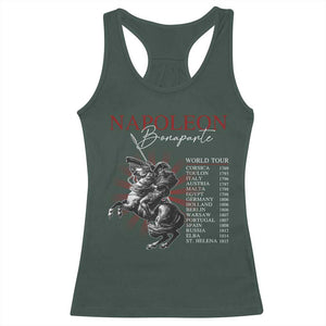 Funny History Lover Racerback Tank Top Napoleon Bonaparte World Tour TS09 Dark Forest Green Print Your Wear