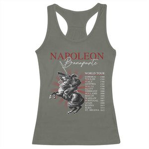 Funny History Lover Racerback Tank Top Napoleon Bonaparte World Tour TS09 Military Green Print Your Wear