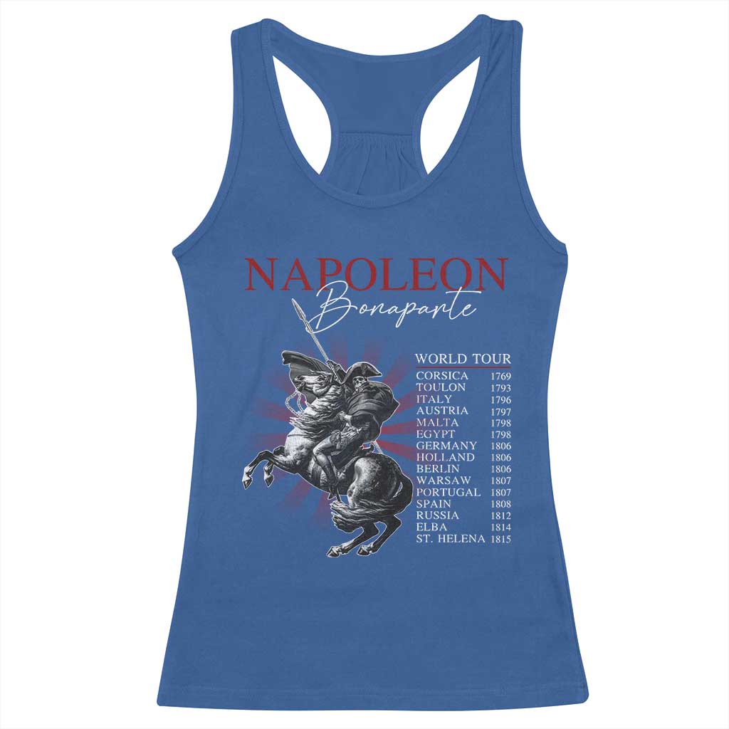 Funny History Lover Racerback Tank Top Napoleon Bonaparte World Tour TS09 Royal Blue Print Your Wear
