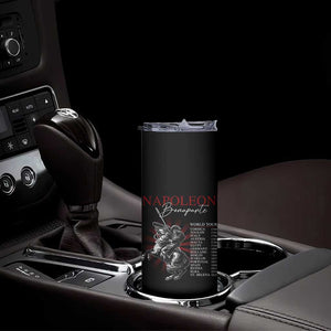 Funny History Lover Skinny Tumbler Napoleon Bonaparte World Tour TS09 Print Your Wear