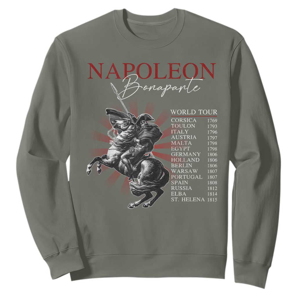 Funny History Lover Sweatshirt Napoleon Bonaparte World Tour TS09 Military Green Print Your Wear