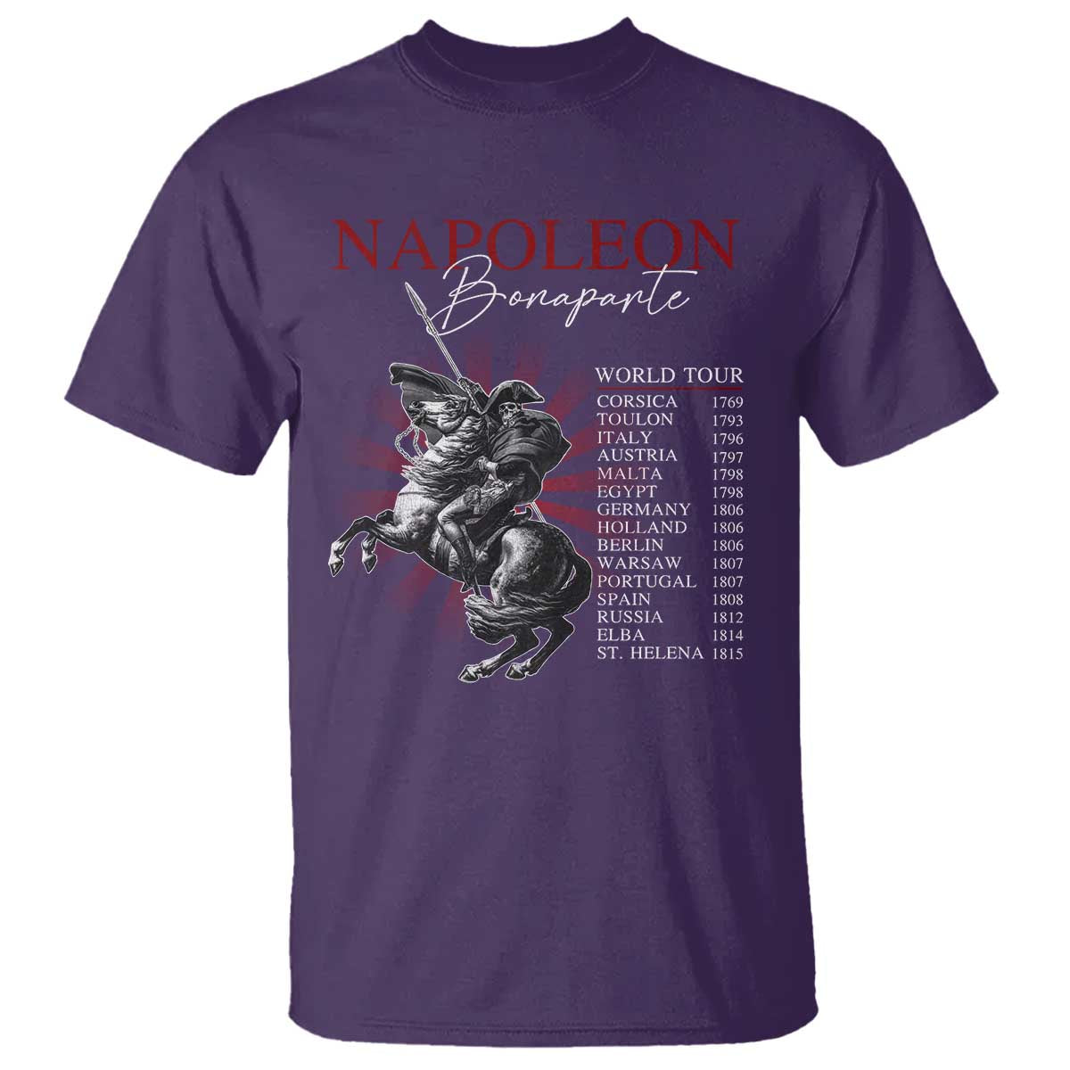 Funny History Lover T Shirt Napoleon Bonaparte World Tour TS09 Purple Print Your Wear