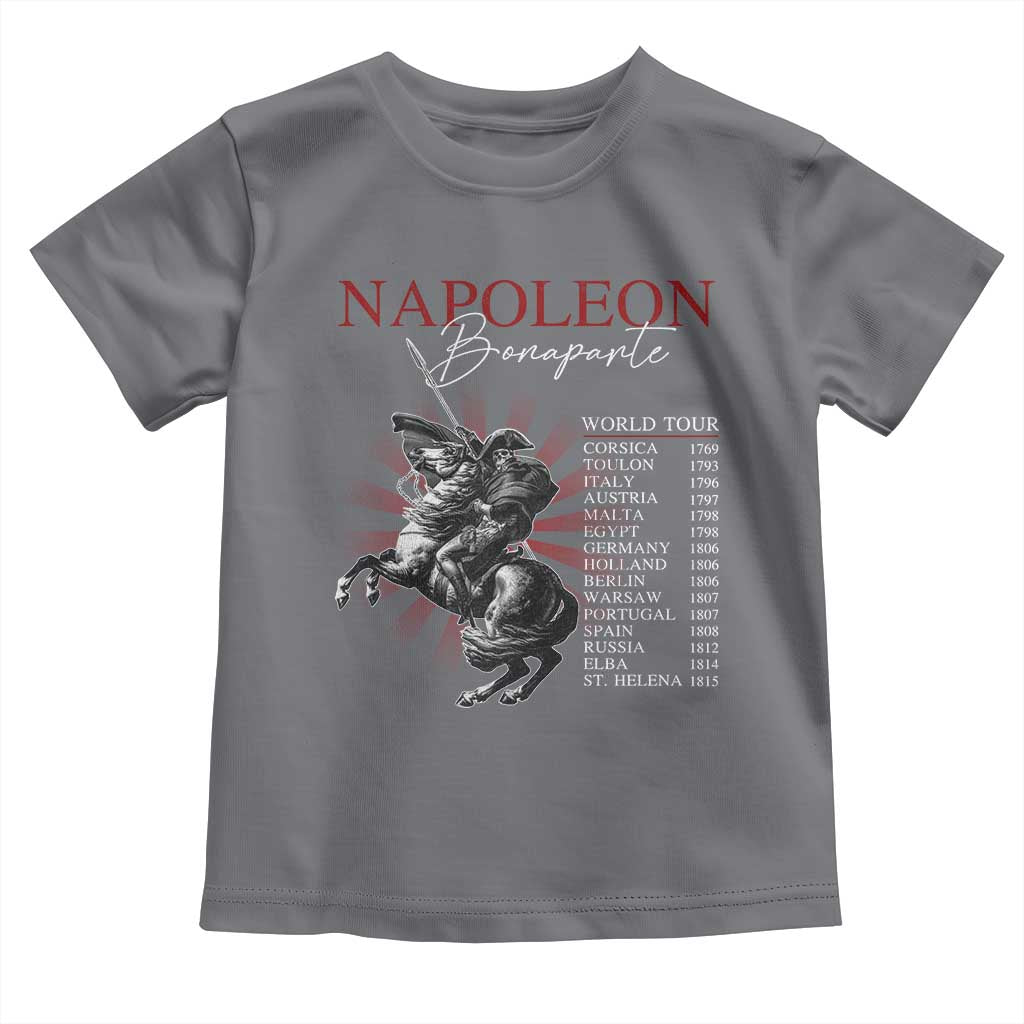Funny History Lover Toddler T Shirt Napoleon Bonaparte World Tour TS09 Charcoal Print Your Wear