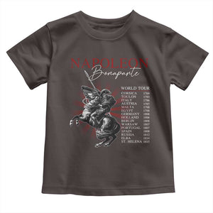 Funny History Lover Toddler T Shirt Napoleon Bonaparte World Tour TS09 Dark Chocolate Print Your Wear