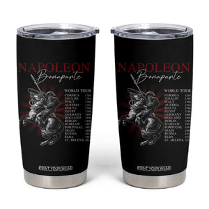 Funny History Lover Tumbler Cup Napoleon Bonaparte World Tour TS09 Black Print Your Wear