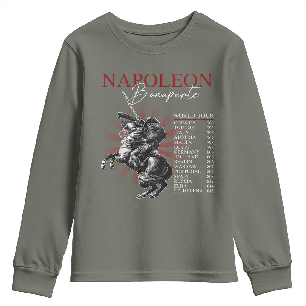 Funny History Lover Youth Sweatshirt Napoleon Bonaparte World Tour TS09 Military Green Print Your Wear