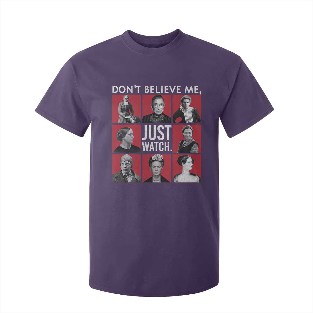 Strong Historical Women T Shirt For Kid Don't Believe Me Just Watch TS09 Purple Print Your Wear