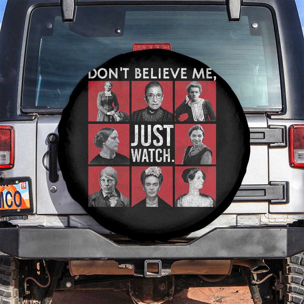 Strong Historical Women Spare Tire Cover Don't Believe Me Just Watch TS09 No hole Black Print Your Wear