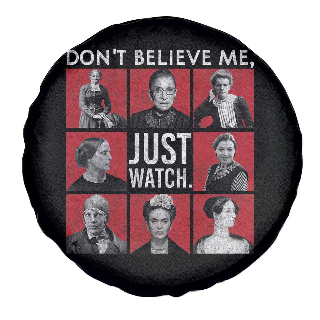 Strong Historical Women Spare Tire Cover Don't Believe Me Just Watch TS09 Print Your Wear