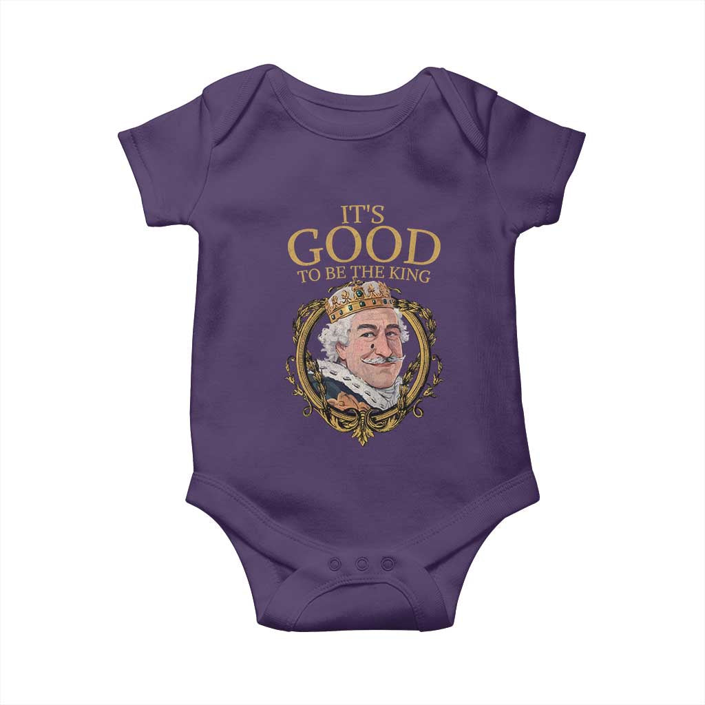 Satirical Funny History Jokes Baby Onesie It's Good To Be The King TS09 Purple Print Your Wear