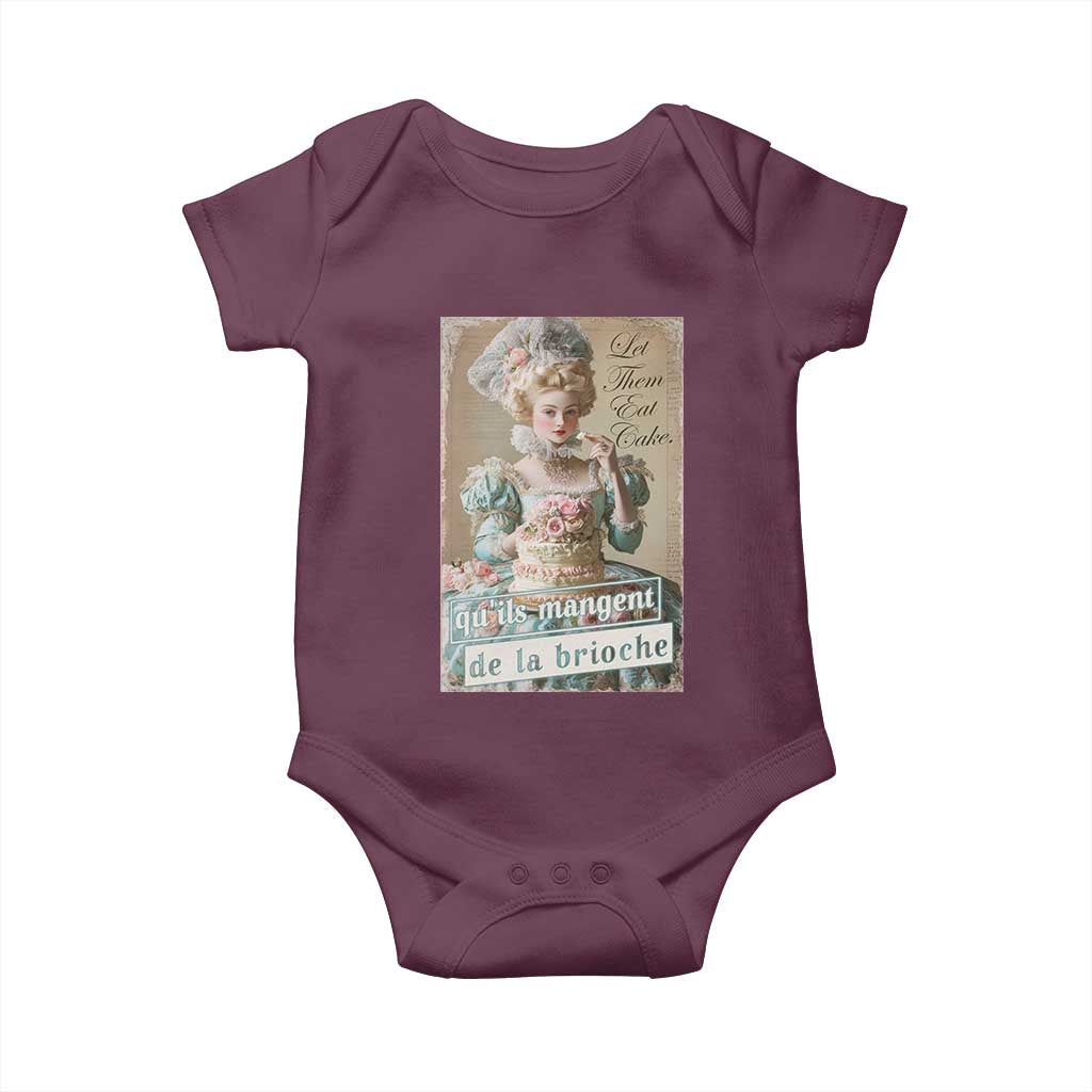 Satirical Funny History Jokes Baby Onesie Let Them Eat Cake Marie Antoinette Queen of France TS09 Maroon Print Your Wear