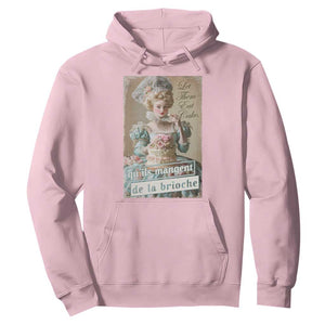 Satirical Funny History Jokes Hoodie Let Them Eat Cake Marie Antoinette Queen of France TS09 Light Pink Print Your Wear