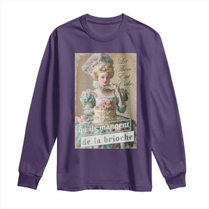 Satirical Funny History Jokes Long Sleeve Shirt Let Them Eat Cake Marie Antoinette Queen of France TS09 Purple Print Your Wear