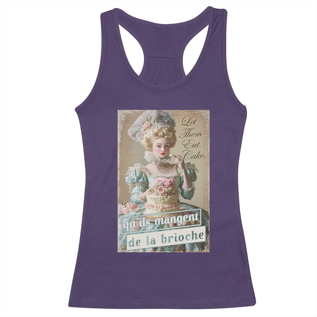 Satirical Funny History Jokes Racerback Tank Top Let Them Eat Cake Marie Antoinette Queen of France TS09 Purple Print Your Wear