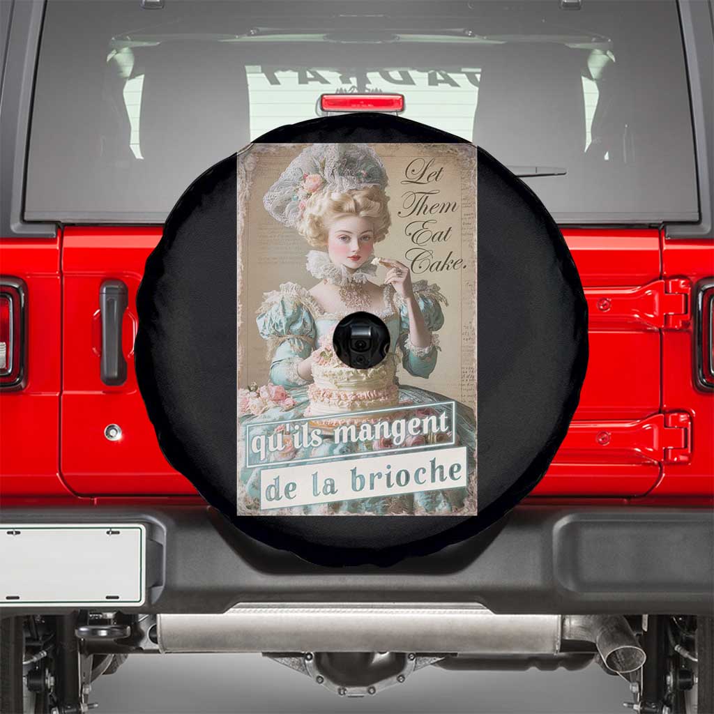 Satirical Funny History Jokes Spare Tire Cover Let Them Eat Cake Marie Antoinette Queen of France TS09 Black Print Your Wear