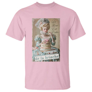 Satirical Funny History Jokes T Shirt Let Them Eat Cake Marie Antoinette Queen of France TS09 Light Pink Print Your Wear