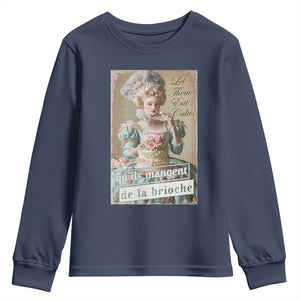Satirical Funny History Jokes Youth Sweatshirt Let Them Eat Cake Marie Antoinette Queen of France TS09 Navy Print Your Wear