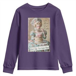 Satirical Funny History Jokes Youth Sweatshirt Let Them Eat Cake Marie Antoinette Queen of France TS09 Purple Print Your Wear