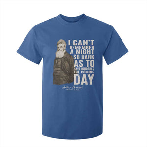 John Brown T Shirt For Kid I Cannot Remember A Night So Dark As To Have Hindered The Coming Day TS09 Royal Blue Print Your Wear
