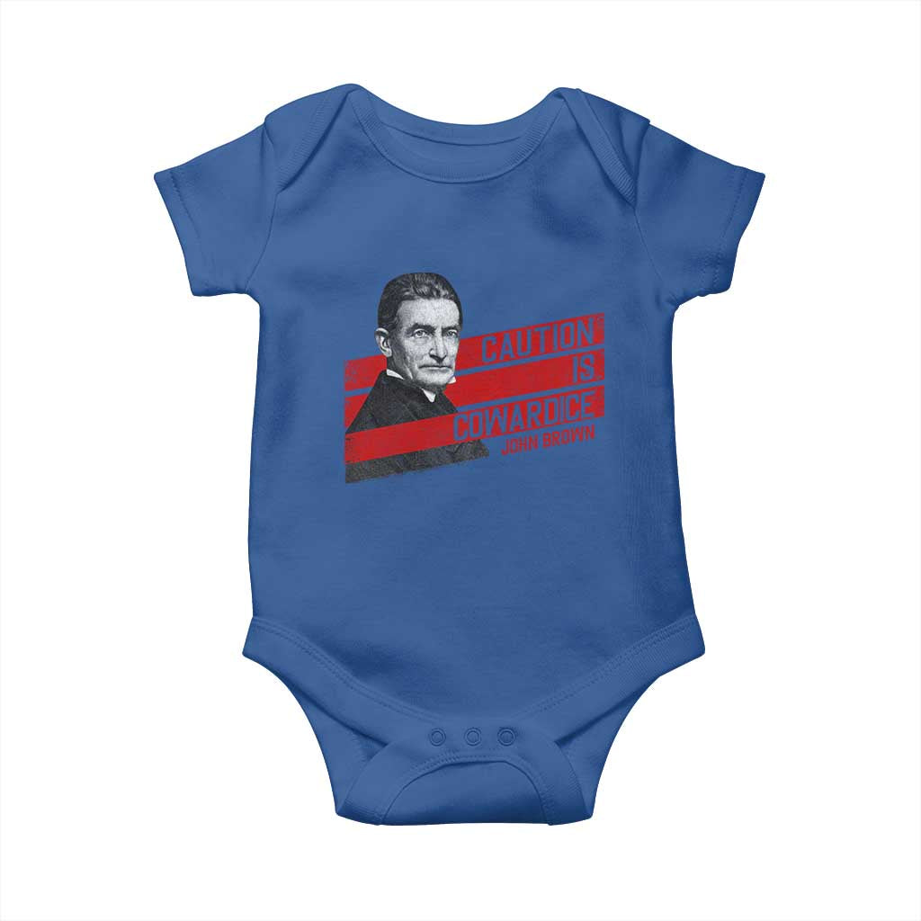 John Brown Baby Onesie Caution Is Cowardice TS09 Royal Blue Print Your Wear