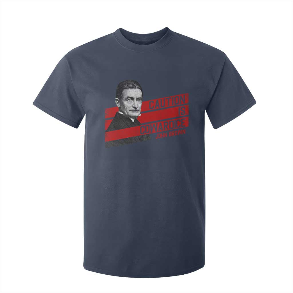 John Brown T Shirt For Kid Caution Is Cowardice TS09 Navy Print Your Wear