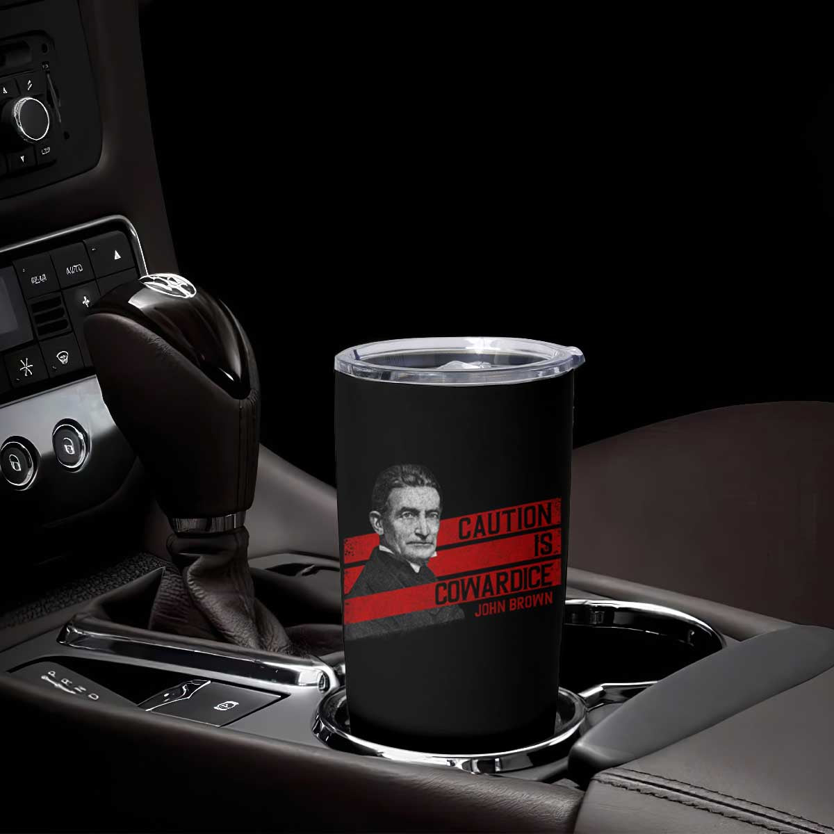 John Brown Tumbler Cup Caution Is Cowardice TS09 Print Your Wear