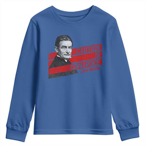 John Brown Youth Sweatshirt Caution Is Cowardice TS09 Royal Blue Print Your Wear