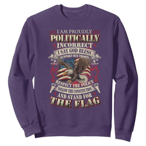 American Patriotism Sweatshirt Proudly Politically Incorrect God Bless America Support Troops TS09 Purple Print Your Wear