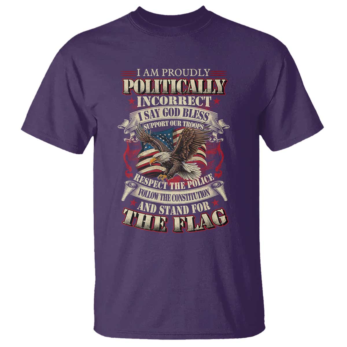 American Patriotism T Shirt Proudly Politically Incorrect God Bless America Support Troops TS09 Purple Print Your Wear