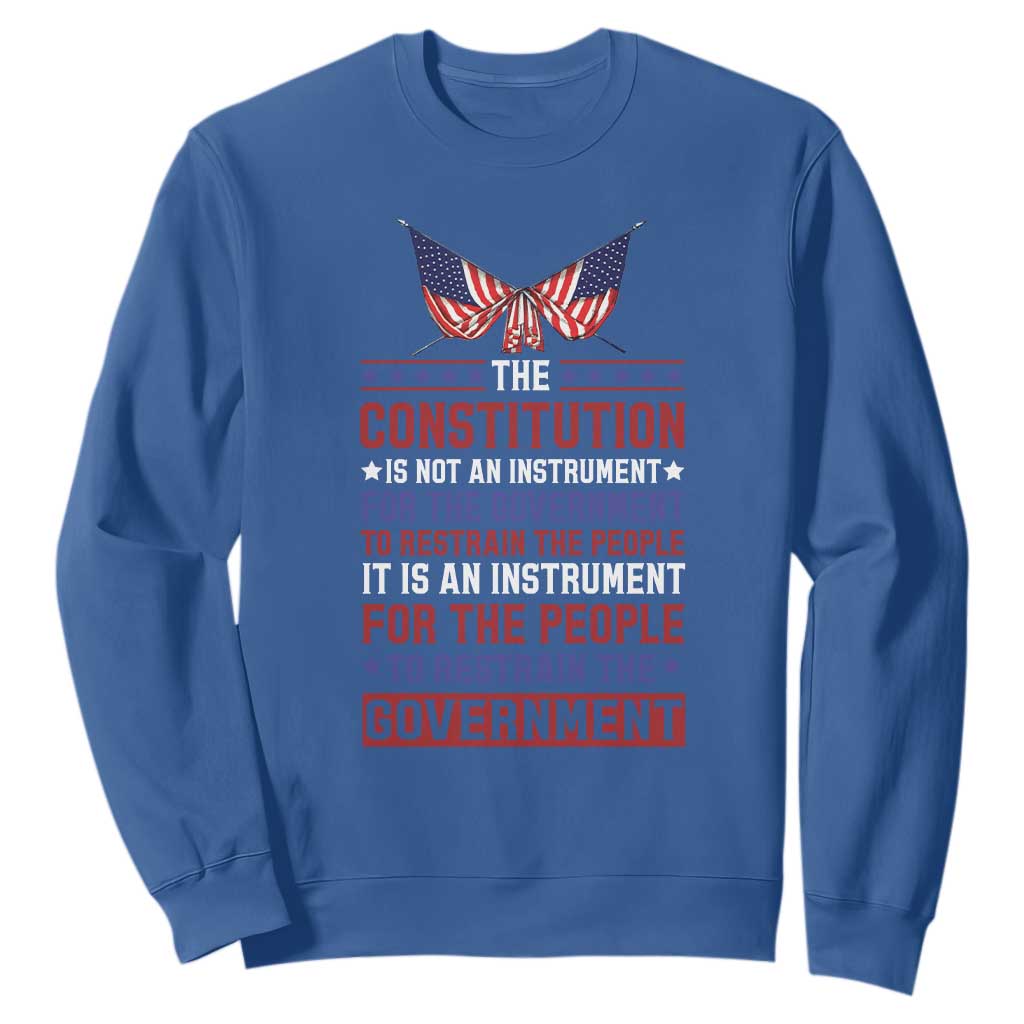American Patriotism Sweatshirt The Constitution Is An Instrument TS09 Royal Blue Print Your Wear