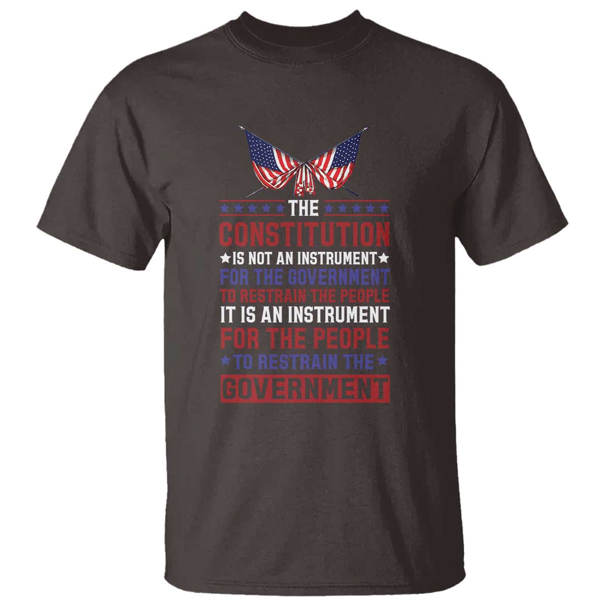American Patriotism T Shirt The Constitution Is An Instrument TS09 Dark Chocolate Print Your Wear