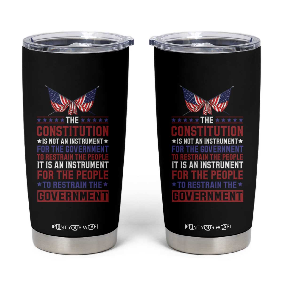 American Patriotism Tumbler Cup The Constitution Is An Instrument TS09 Black Print Your Wear