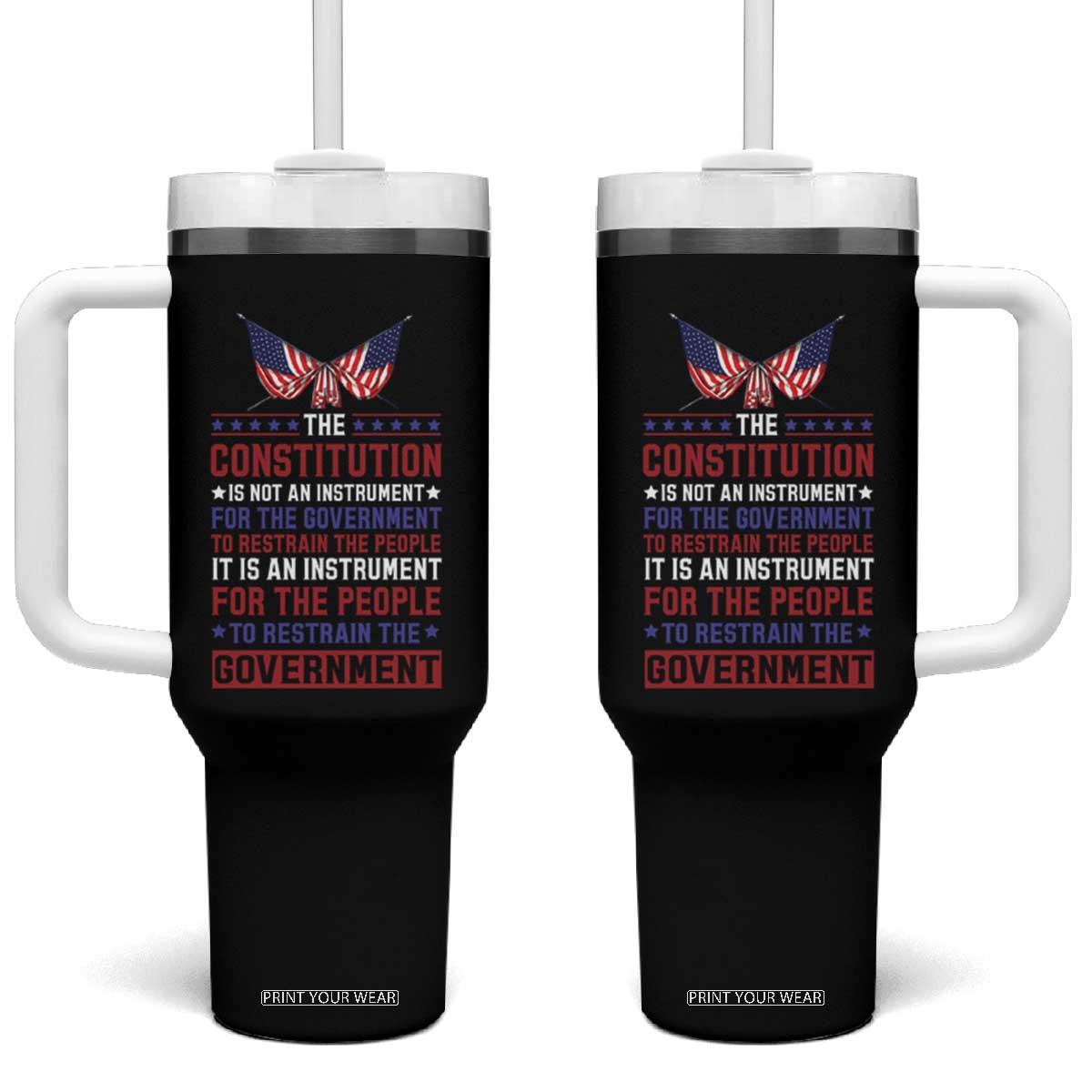 American Patriotism Tumbler With Handle The Constitution Is An Instrument TS09 One Size: 40 oz Black Print Your Wear