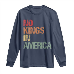 Retro No Kings in America Long Sleeve Shirt TS09 Navy Print Your Wear