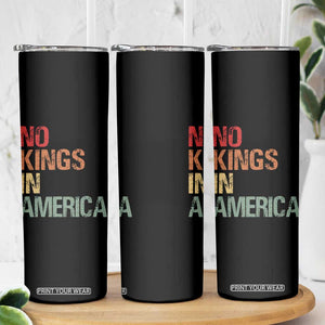Retro No Kings in America Skinny Tumbler TS09 Print Your Wear