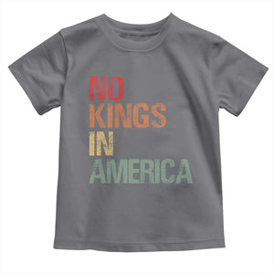 Retro No Kings in America Toddler T Shirt TS09 Charcoal Print Your Wear