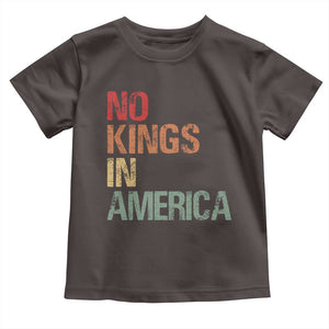 Retro No Kings in America Toddler T Shirt TS09 Dark Chocolate Print Your Wear