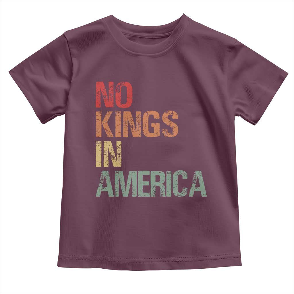 Retro No Kings in America Toddler T Shirt TS09 Maroon Print Your Wear