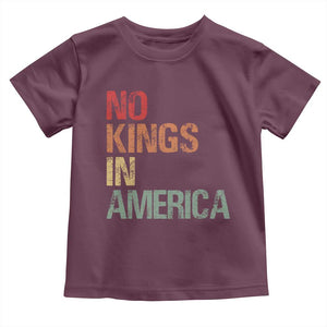Retro No Kings in America Toddler T Shirt TS09 Maroon Print Your Wear