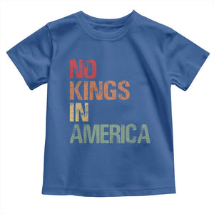 Retro No Kings in America Toddler T Shirt TS09 Royal Blue Print Your Wear