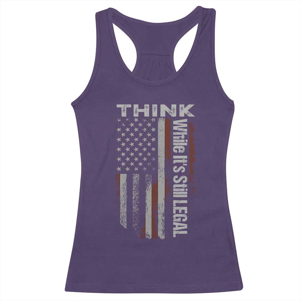 Think While It's Still Legal Racerback Tank Top TS09 Purple Print Your Wear
