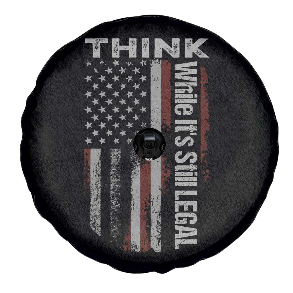 Think While It's Still Legal Spare Tire Cover TS09 Print Your Wear