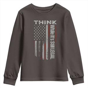 Think While It's Still Legal Youth Sweatshirt TS09 Dark Chocolate Print Your Wear